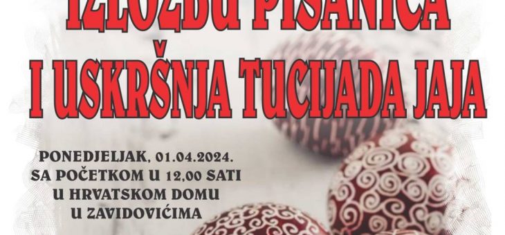 Izložba pisanica u Hrvatskom domu